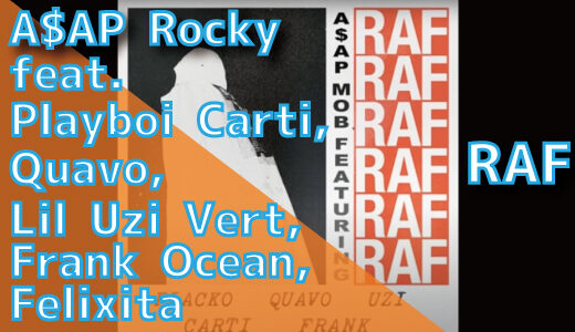 A$AP Rocky (feat. Playboi Carti, Quavo, Lil Uzi Vert, Frank Ocean, Felixita) - RAF