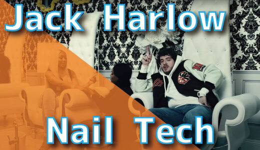 Jack Harlow - Nail Tech