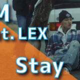 KM (feat. LEX) - Stay