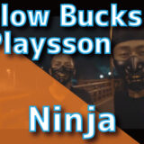 ¥ellow Bucks & Playsson - Ninja