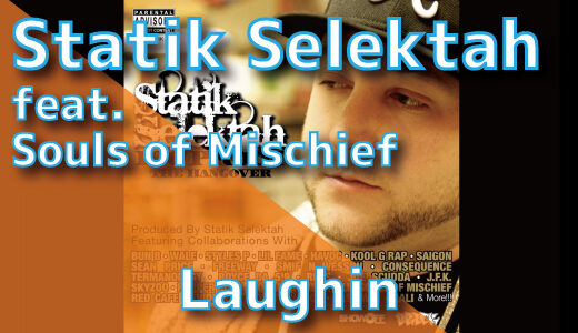 Statik Selektah (feat. Souls of Mischief) - Laughin