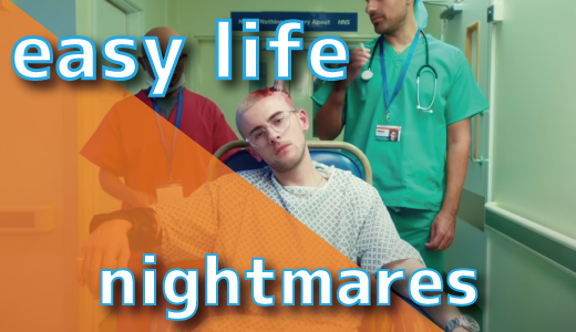 easy life - nightmares